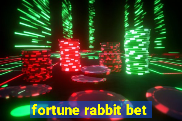 fortune rabbit bet